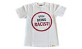 Gallery Dept Stop Being Racist T-Shirt "White" GD209